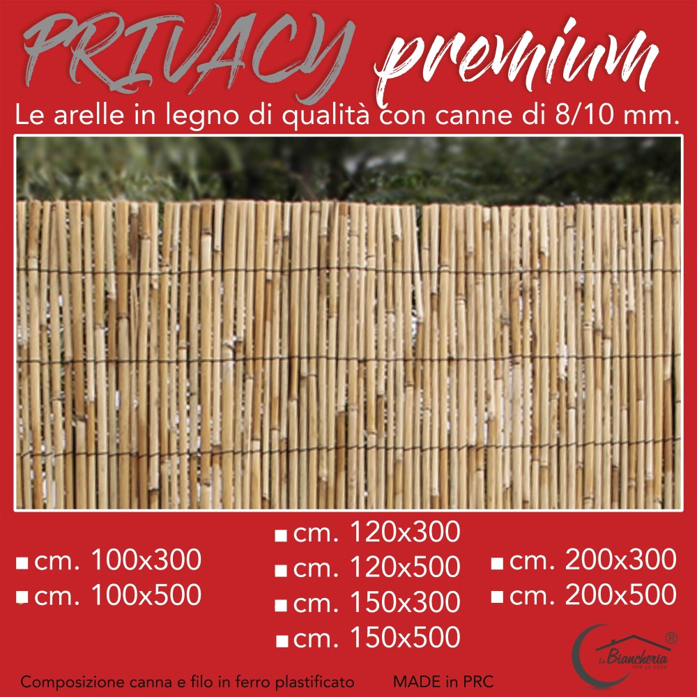 ARELLA PRIVACY Premium © in bamboo CANNICCIO arelle CANNE diametro